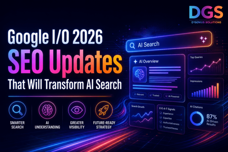 Google I/O 2026 SEO updates and the future of AI Search by D’Genius Solutions